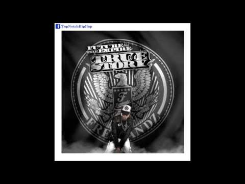 Future - Show Money (Ft. Young Scooter) {Prod. Sonny Digital} [True Story]