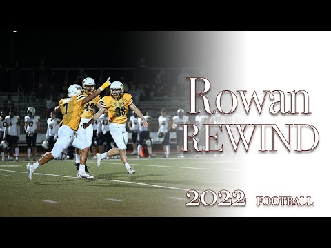 Rowan Rewind | 2022 Football