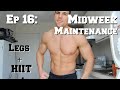 Classic Physique Prep - Shredded Summer Ep 16: Midweek Maintenance, Legs + HIIT