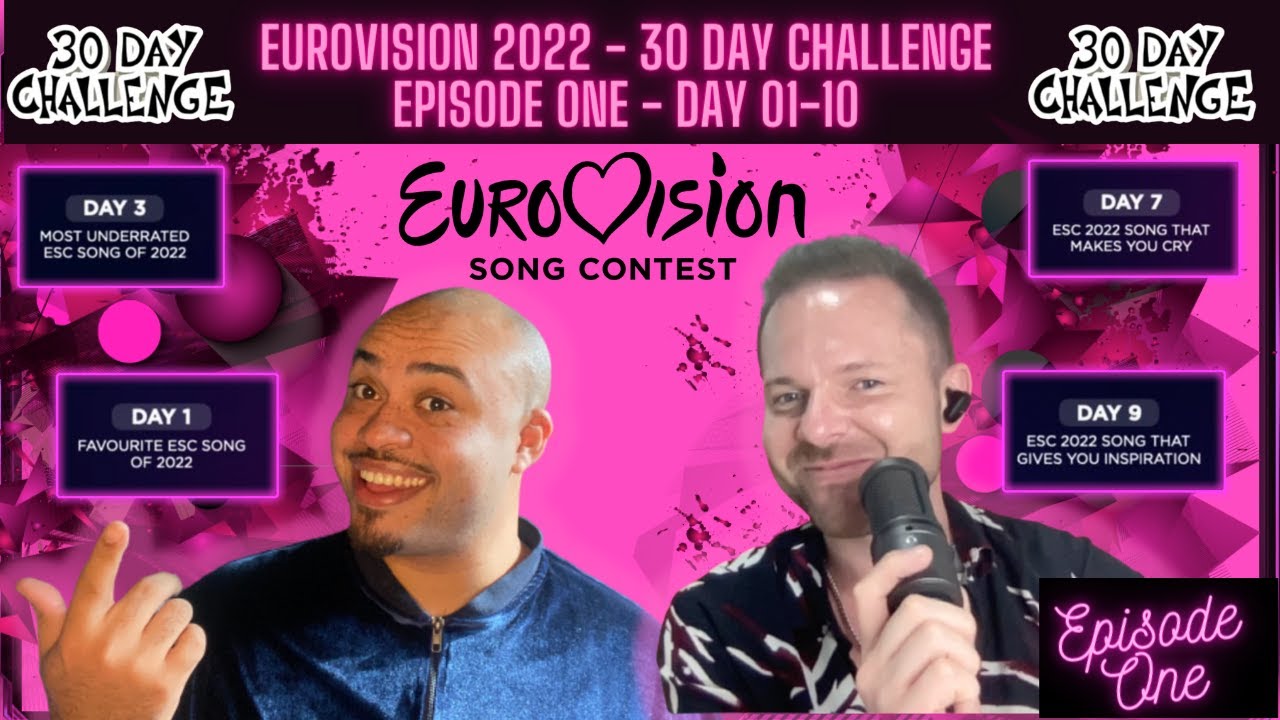 EP1 | EUROVISION 2022 | 30 DAY CHALLENGE | EUROVISION 2022 AWARDS | ESC 2022 - 30 Day Challenge