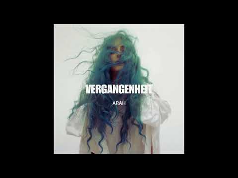 Arah -  Vergangenheit  (Original Mix)