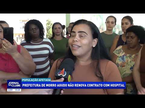 Prefeitura de Morro Agudo não renova contrato com hospital - Jornal da Clube 2ª Edição (02/09/2026)