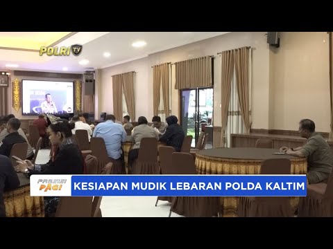 KESIAPAN MUDIK LEBARAN POLDA KALTIM