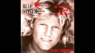 Blue System - If There Is A God In Heaven Maxi Version