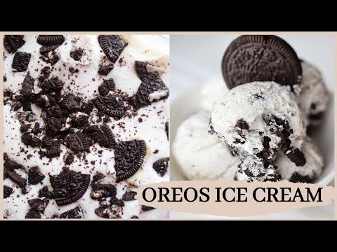 HOW TO MAKE ICE CREAM AT HOME | OREOS ICE CREAM | ONLY 3 INGREDIENTS