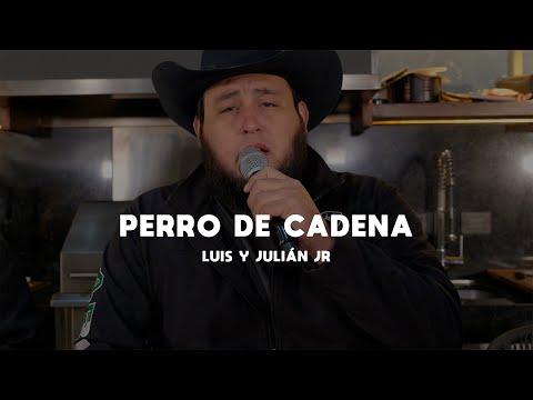 Luis y Julián Jr - Perro De Cadena (Video Oficial)