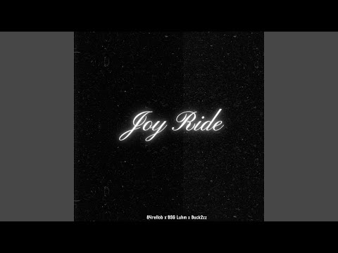 JoyRide (feat. BSG Luhm & 57keso)