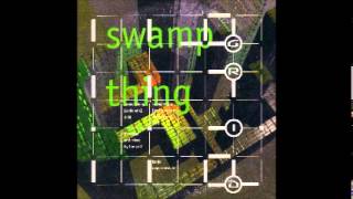 The Grid Swamp Thing (Deep Piece Mix)