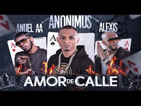 Videoclip de Amor de Calle — Anuel AA