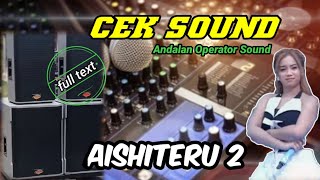 Download lagu Uenak poll ‼️AISHITERU 2 🎶 Cek sound dangdut koplo full bass glerr audio icis icis | Cek sound horeg mp3 Download lagu Uenak poll ‼️AISHITERU 2 🎶 Cek sound dangdut koplo full bass glerr audio icis icis | Cek sound horeg mp3