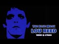 Lou Reed - The Blue Mask (video & lyrics)