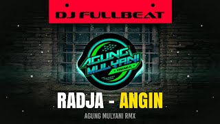 Download lagu DJ RADJA ANGIN FULLBEAT REMIX TikTok TERBARU By AM... mp3