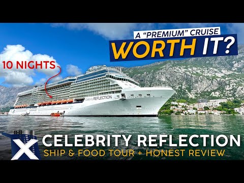 , title : 'MEGA Food & Ship Tour of CELEBRITY REFLECTION【10 Night Adriatic Cruise】 An HONEST Review'