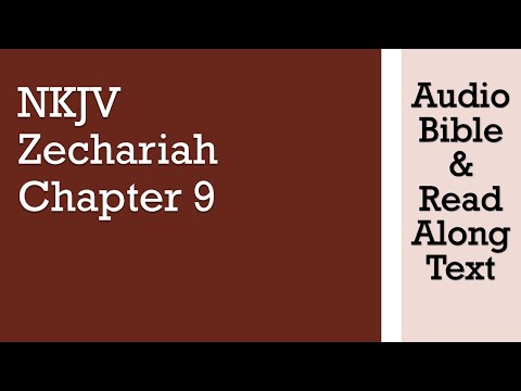 Zechariah 9 - NKJV (Audio Bible & Text)