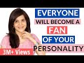 How To Develop An Attractive Personality 7 Personality Enhancing Development Tips ChetChat