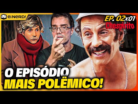 2 VILÕES NA VIDA REAL? DETONARAM 2 PERSONAGENS NESSE EPISÓDIO - ANÁLISE EP. 02X01 CHESPIRITO