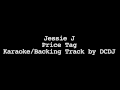 Jessie J - Price Tag Instrumental (Karaoke/Backing ...