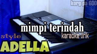 Download lagu mimpi terindah adella karaoke lirik / korg pa 600 mp3