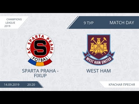 AFL19. Champions League. Day 9. Sparta Praha-Fixup - West Ham