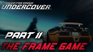 Download lagu Need For Speed: Undercover - Part #11 - The Frame Game mp3
