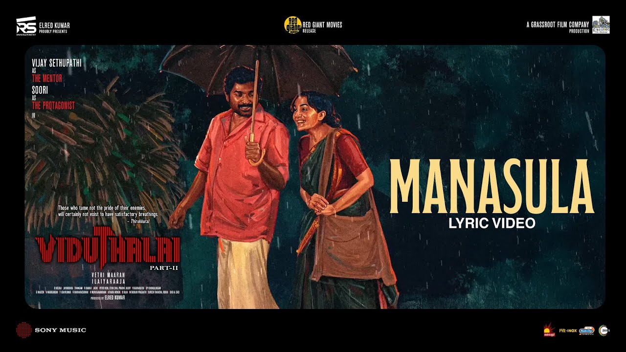 Manasula Song Lyrics | Viduthalai Part 2 | Sanjay Subrahmanyan, Ananya Bhat