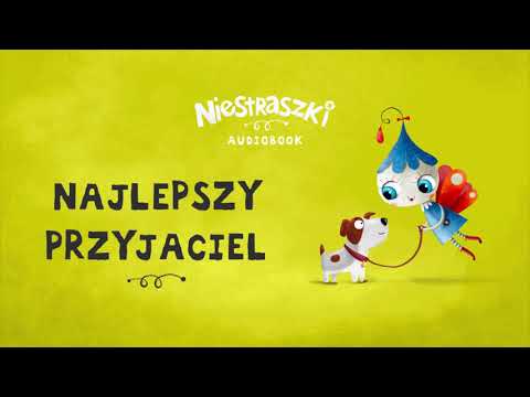 PZU Niestraszki: Najlepszy przyjaciel - audiobook