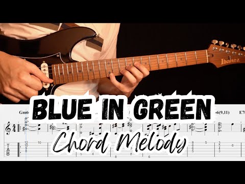 Blue in Green - Chord Melody for Jazz Guitar (with TABS)