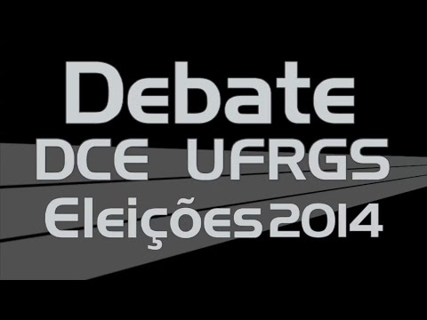 Eleições DCE UFRGS 2014 - Debate Vale - 13/11 * 17h