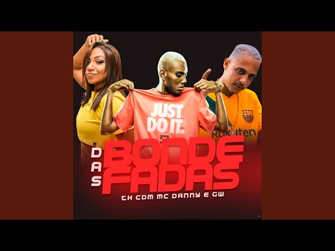 Bonde das Fadas (feat. Mc Gw)