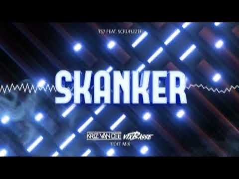 TS7 feat. Scrufizzer - Skanker (KriZ Van Dee & VixBasse 'EDIT' Mix)