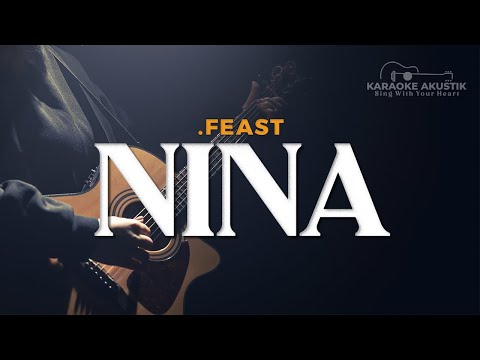 .FEAST - NINA ( KARAOKE AKUSTIK )
