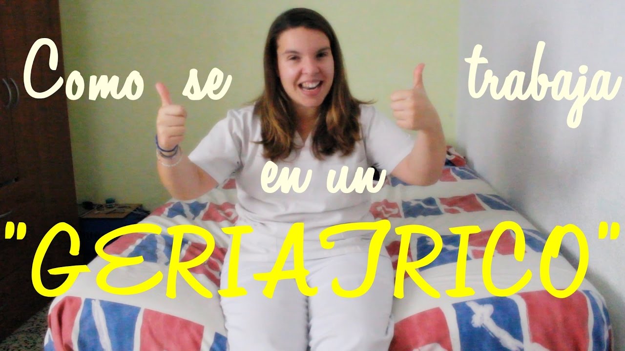 ¿Como se TRABAJA en un GERIÁTRICO  Auxiliar de Enfermería | AlbaMr