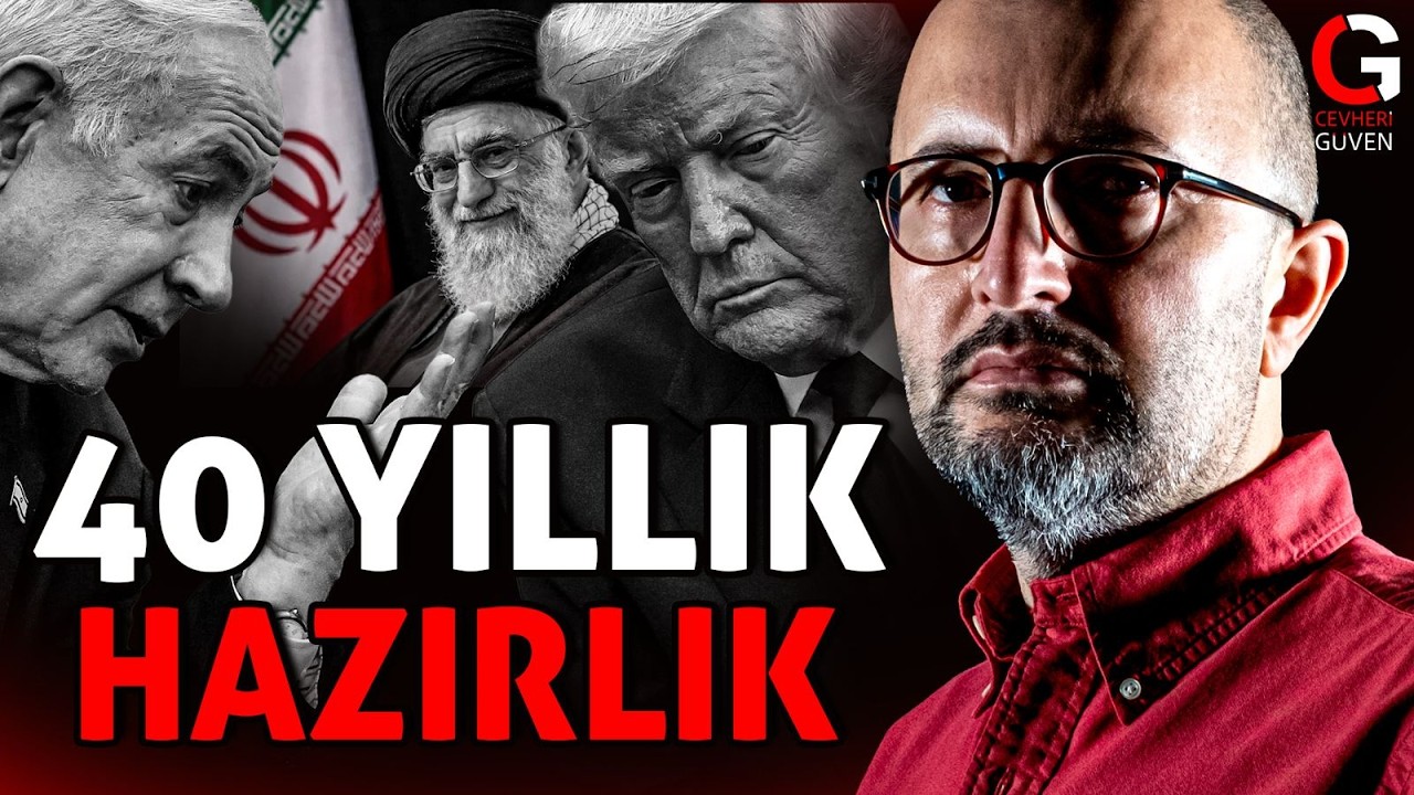 40 YILLIK HAZIRLIK: İRAN-İSRAİL