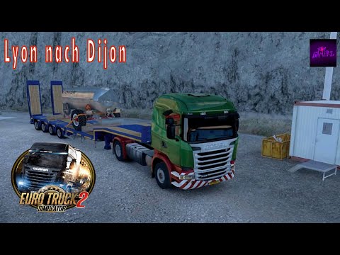 ETS2: Scania Streamline | Lyon nach Dijon - Eine Tour durchs traumhafte Frankreich | Let´s Ride