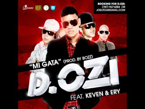 D.OZi Ft Keven & Ery - Mi Gata (Prod By Bozz)