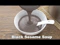 Black Sesame Soup Recipe Oriental Dessert MyKitchen101en