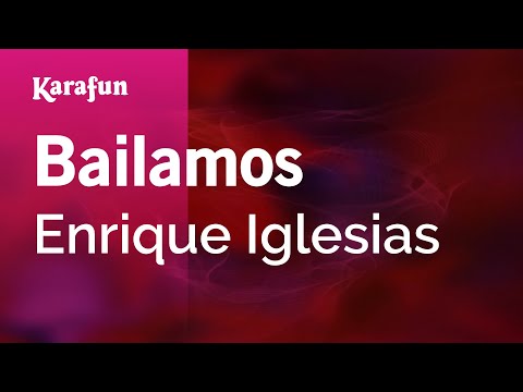Bailamos - Enrique Iglesias (Wild Wild West) | Karaoke Version | KaraFun