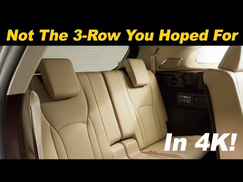2018 / 2019 Lexus RX 350L - Not the Answer We Hoped For