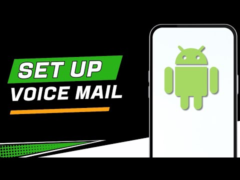 How to Set Up Voicemail Settings on Android Phone