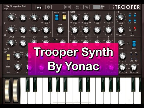 TROOPER Synthesizer by Yonac - Let's Check It Out - Demo for the iPad
