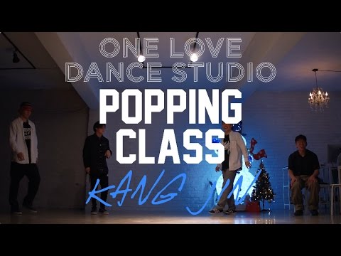 Popping class cypher Kang Jin | ONE LOVE DANCE STUDIO |
