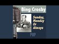 You Are My Sunshine - Bing Crosby - Topic You Are My Sunshine