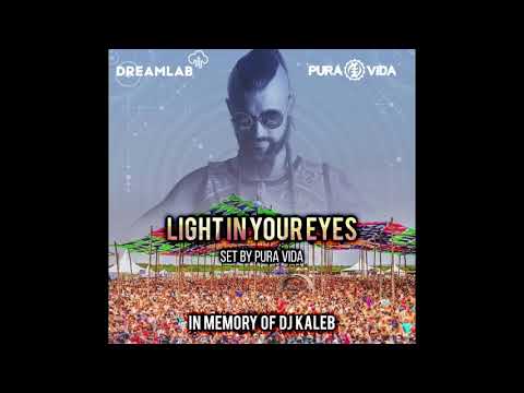 Pura Vida - Light in your eyes set (In memory of Dj Kaleb) ☆FREE DOWNLOAD☆