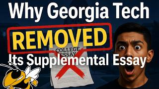 Why Georgia Tech ELIMINATED Its Supplemental Essay - Clip Notes