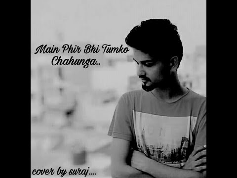 Suraj Main phir bhi tumko chahunga cover