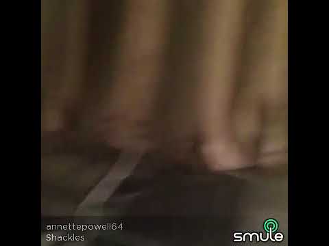 Take the shackle off my feet