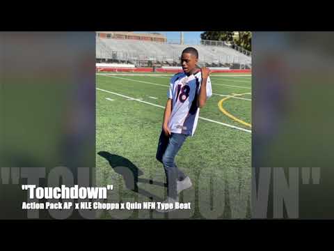 Action Pack AP x NLE Choppa x Quin NFN Type Beat "Touchdown" (Prod. By CFO P)