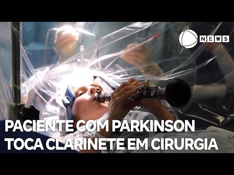 Paciente com parkinson toca clarinete durante cirurgia no cérebro