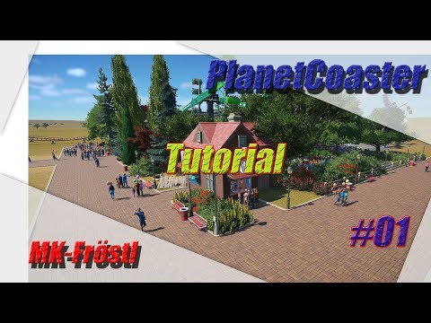 Planet Coaster Tutorial Für Anfäger (german)