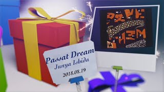 Passat Dream - Junya Ishida